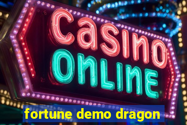 fortune demo dragon